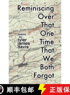 预订 Reminiscing Over That One Time That We Both Forgot [9780692632833]