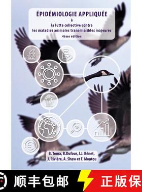 预订 Épidémiologie Appliquée à la Lutte Collective Contre les Maladies Animales Transmissibles Ma... [9782956517504]