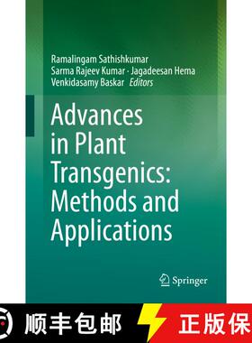 【3-4周达】Advances in Plant Transgenics: Methods and Applications [9789811396236]