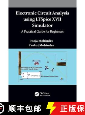 【3-4周达】Electronic Circuit Analysis Using Ltspice XVII Simulator: A Practical Guide for Beginners [9781032058474]