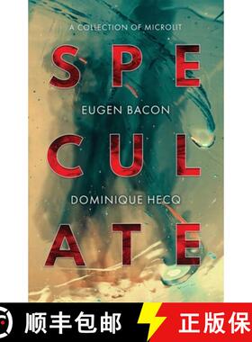 【3-4周达】Speculate: A Collection of Microlit [9781946154552]