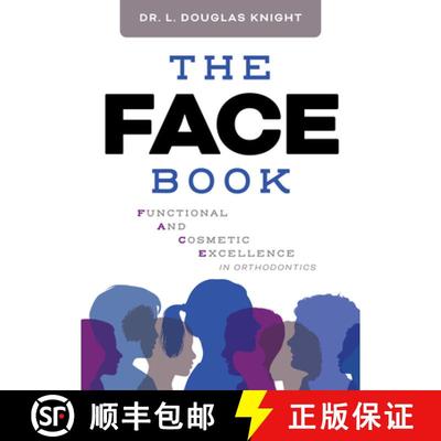 【3-4周达】The FACE Book : Functional and Cosmetic Excellence in Orthodontics [9781642256208]