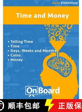 预订 Time and Money (early elementary): Telling Time, Time, Days, Weeks and Months, Coins, Money [9781630960742]