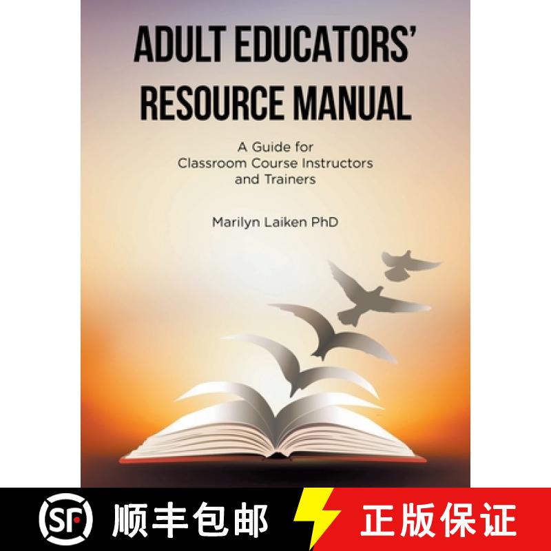 【2-3周达】ADULT EDUCATORS' RESOURCE MANUAL:  A Guide for Classroom Course Instructors and Trainers [9798891576032]