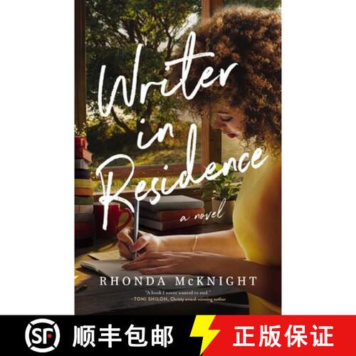 预订 Writer in Residence: A Bookish Small-Town Romance with Southern Charm, Literary Themes, and Emot... [9781400354399]