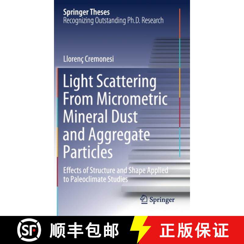 【3-4周达】Light Scattering From Micrometric Mineral Dust and Aggregate Particles : Effects of Struct... [9783030567866]