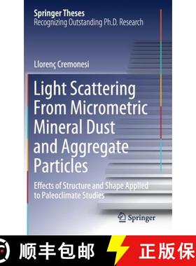 【3-4周达】Light Scattering From Micrometric Mineral Dust and Aggregate Particles : Effects of Struct... [9783030567866]