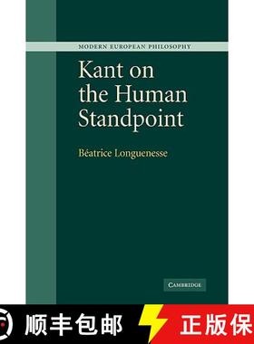 【3-4周达】Kant on the Human Standpoint: - Kant on the Human Standpoint [9780521112185]