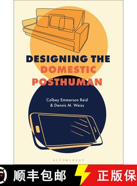 【3-4周达】Designing the Domestic Posthuman [9781350566798]