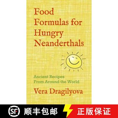 【3-4周达】Food Formulas for Hungry Neanderthals: Ancient Recipes From Around the World [9781951425067]