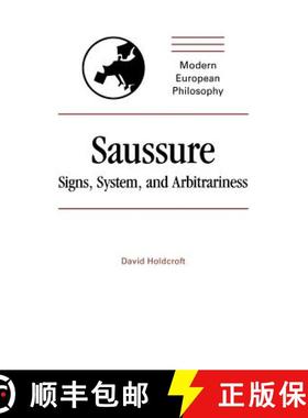 【3-4周达】Saussure: Signs, System and Arbitrariness - Saussure: Signs, System and Arbitrariness [9780521326186]