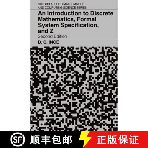 【3-4周达】An Introduction to Discrete Mathematics, Formal System Specification, and Z [9780198538363]