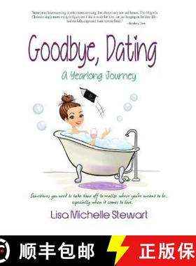 预订 Goodbye, Dating: A Yearlong Journey [9781775031215]
