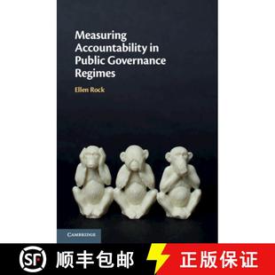 【3-4周达】Measuring Accountability in Public Governance Regimes [9781108814126]