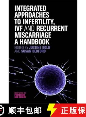 【3-4周达】Integrated Approaches to Infertility, Ivf and Recurrent Miscarriage: A Handbook [9781848191556]