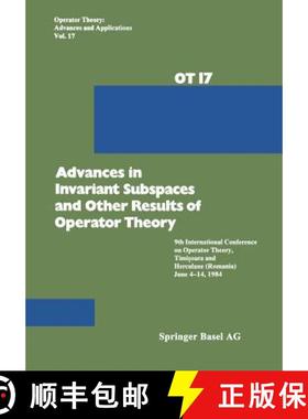 【3-4周达】Advances in Invariant Subspaces and Other Results of Operator Theory: 9th International Co... [9783034877008]
