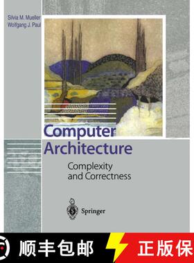 【3-4周达】Computer Architecture: Complexity and Correctness [9783642086915]