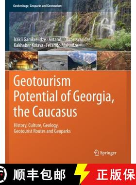 【3-4周达】Geotourism Potential of Georgia, the Caucasus : History, Culture, Geology, Geotourist Rout... [9783030629687]