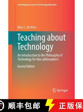 【3-4周达】Teaching about Technology : An Introduction to the Philosophy of Technology for Non-philos... [9783319814056]
