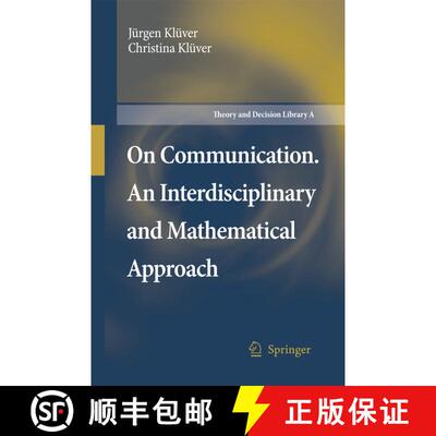 【3-4周达】On Communication. An Interdisciplinary and Mathematical Approach [9789400787049]
