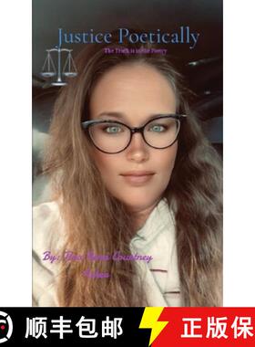 预订 Justice Poetically: The Truth is in The Poetry [9798822977075]