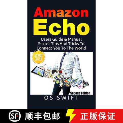 【3-4周达】Amazon Echo: Users Guide & Manual To Amazon Echo: Secret Tips And Tricks To Connect You To... [9781329779112]