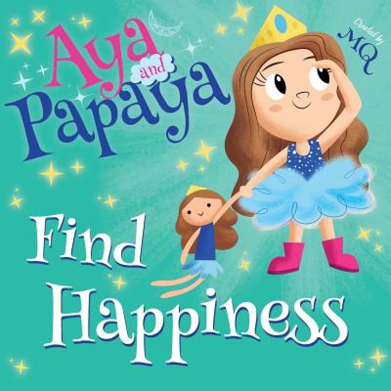 【4周达】AYA and PAPAYA Find Happiness[9781789015959]
