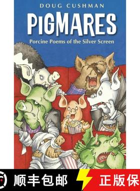 【3-4周达】Pigmares: Porcine Poems of the Silver Screen [9781580894012]