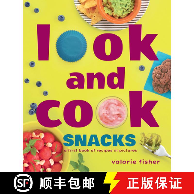 【3-4周达】Look and Cook Snacks: A First Book of Recipes in Pictures [9781662620447]