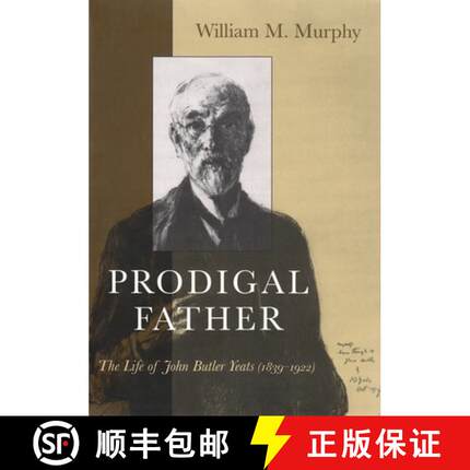 预订 Prodigal Father: The Life of John Butler Yeats (1839-1922) [9780815607250]