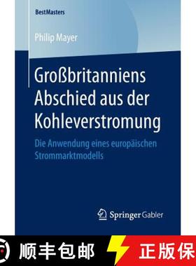 【3-4周达】Großbritanniens Abschied aus der Kohleverstromung : Die Anwendung eines europäischen Str... [9783658200480]