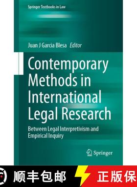【3-4周达】Contemporary Methods in International Legal Research: Between Legal Interpretivism and Emp... [9783031695216]