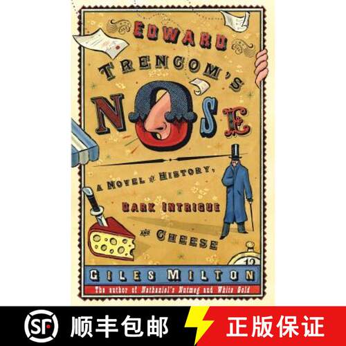 【3-4周达】Edward Trencom's Nose: A Novel of History, Dark Intrigue and Cheese [9780230772229]