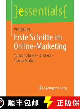【3-4周达】Erste Schritte im Online-Marketing : Suchmaschinen - Content - Soziale Medien [9783658165697]