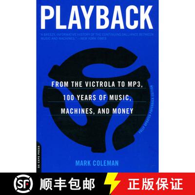 【3-4周达】Playback: From the Victrola to MP3, 100 Years of Music, Machines, and Money [9780306813900]