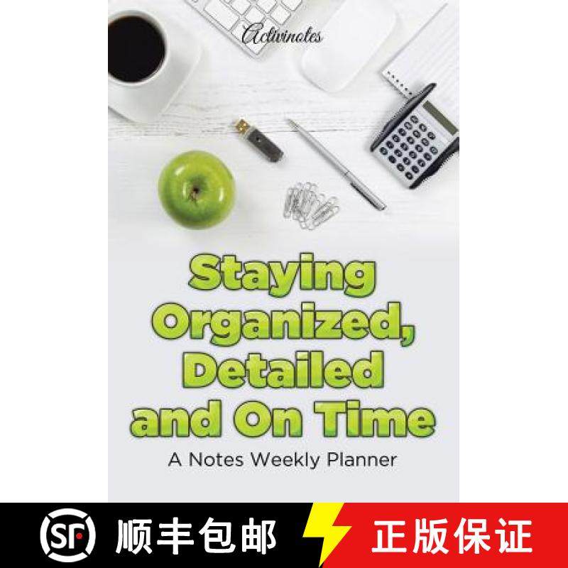 【3-4周达】Staying Organized, Detailed and On Time: A Notes Weekly Planner [9781683218586]