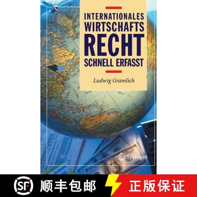 【3-4周达】Internationales Wirtschaftsrecht - Schnell erfasst [9783540204039]