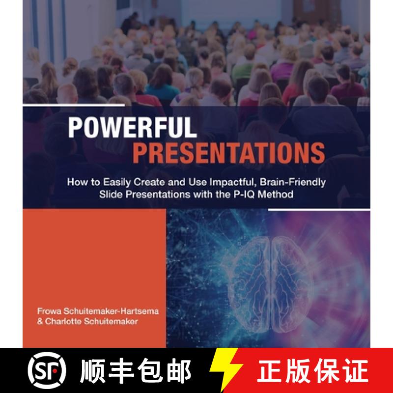 【3-4周达】Powerful Presentations: How to Easily Create and Use Impactful, Brain-Friendly Slide Prese... [9783948615055]