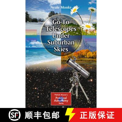 【3-4周达】Go-To Telescopes Under Suburban Skies [9781441968500]