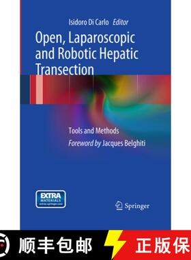 【3-4周达】Open, Laparoscopic and Robotic Hepatic Transection: Tools and Methods (Softcover reprint o... [9788847039131]