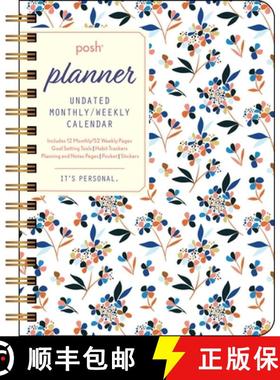 【3-4周达】Posh: Perpetual Planner Undated Monthly/Weekly Calendar: White Tossed Floral [9781524854782]