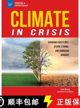 预订 Climate in Crisis: Changing Coastlines, Severe Storms, and Damaging Drought [9781647410612]