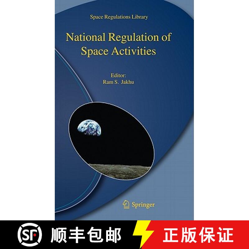 【3-4周达】National Regulation of Space Activities [9789048190072]
