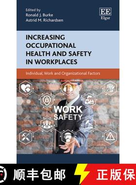 【3-4周达】Increasing Occupational Health and Safety in Workplaces: Individual, Work and Organization... [9781788118088]