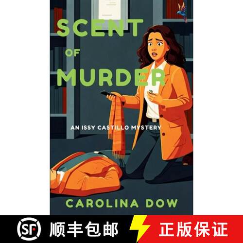 【3-4周达】Scent of Murder: An Issy Castillo Murder Mystery [9781685127244]
