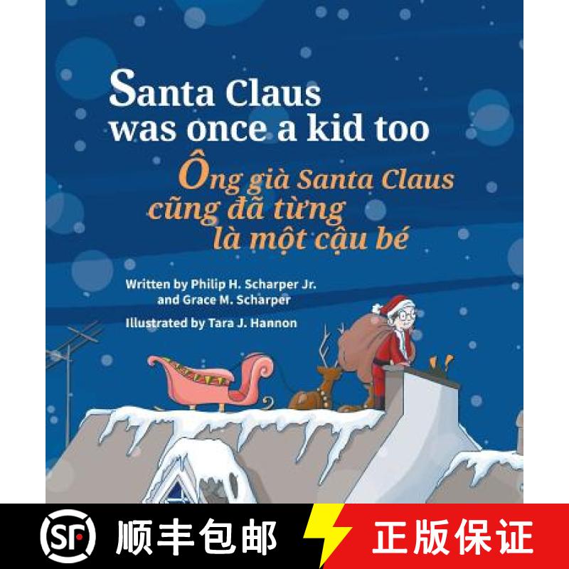 【2-3周达】Santa Claus Was Once a Kid Too / Ong gia Santa Claus cung da tung la mot cau be: Babl Chil... [9781683042112]