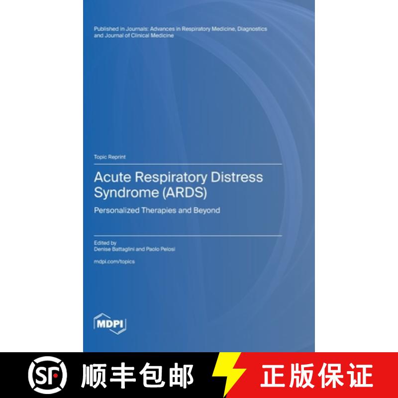 【2-3周达】Acute Respiratory Distress Syndrome (ARDS): Personalized Therapies and Beyond [9783725828371]