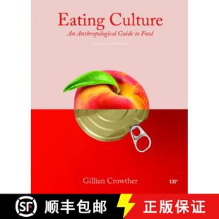 【3-4周达】Eating Culture – An Anthropological Guide to Food, Third Edition [9781487543730]