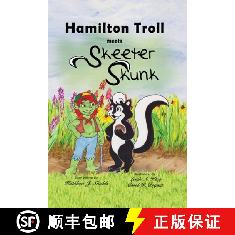 【2-3周达】Hamilton Troll meets Skeeter Skunk [9781941345351]