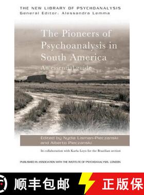 【3-4周达】The Pioneers of Psychoanalysis in South America : An essential guide [9780415713733]